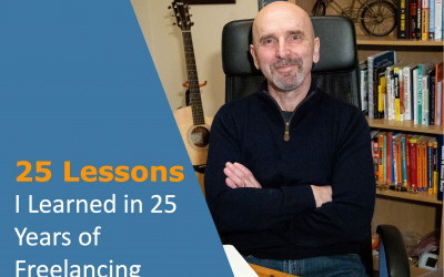 25 Lessons I Learned from 25 Years of Freelancing