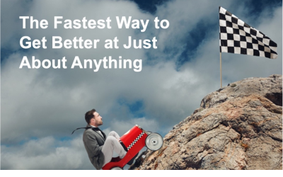 The Fastest Way to Get Better at Just About Anything
